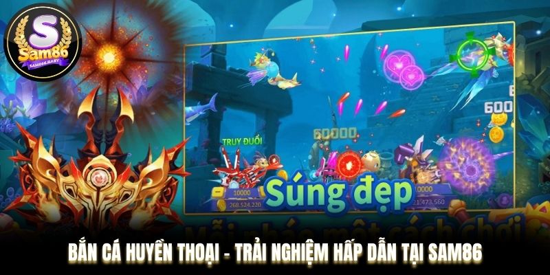 Bắn cá huyền thoại