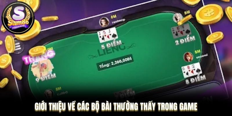 Giới thiệu về các bộ bài thường thấy trong game
